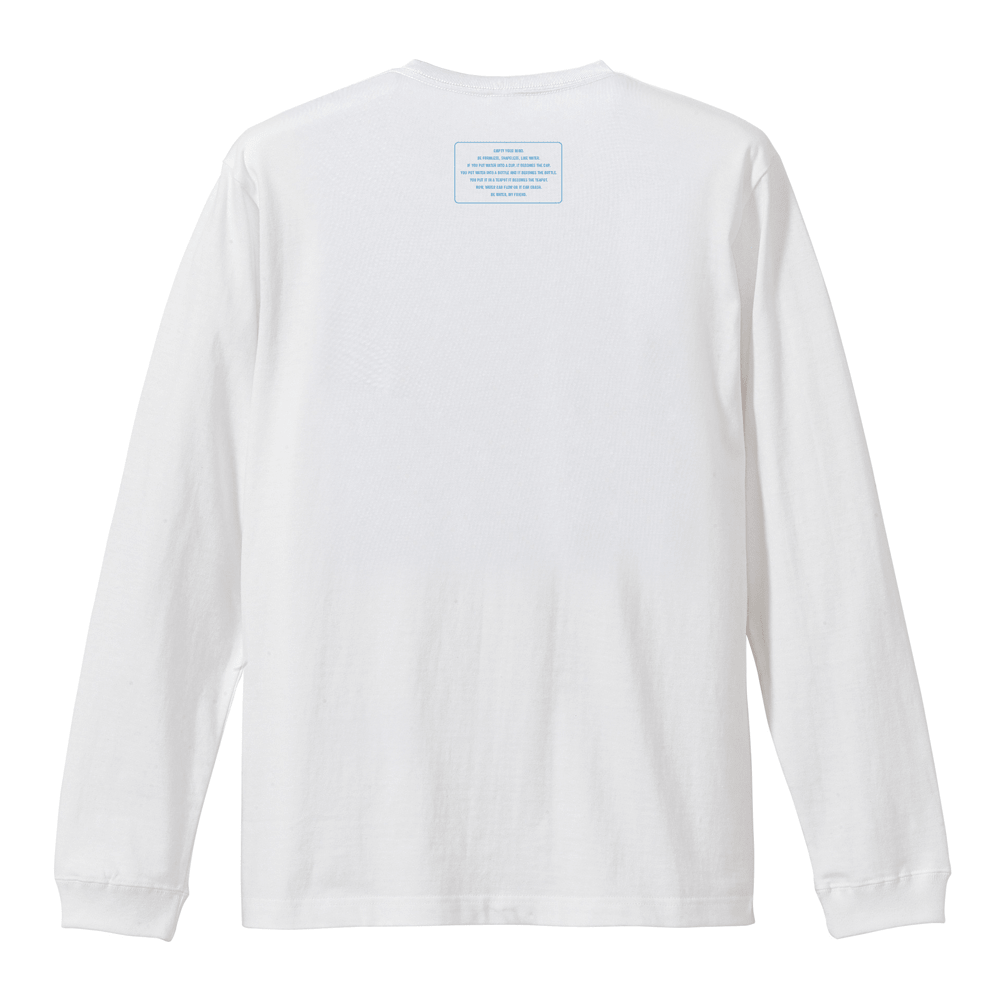 Be Water My Friend ロングスリーブ Tシャツ